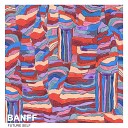 BANFF - All Again
