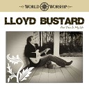 Lloyd Bustard - No Place Like Your Presence