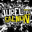 Jurel Tipo Salmon - Flaite Fracasado