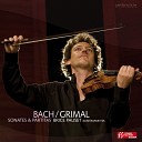 David Grimal - Sonata No 1 in G Minor I Adagio