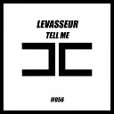 Levasseur - Tell Me Radio Edit