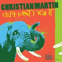Christian Martin - Elephant Fight Justin Martin s Jungle Remix