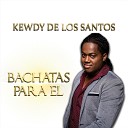 Kewdy De Los Santos - Intimidad Con Dios