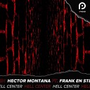 Hector Montana feat Frank En Stein - Hell Center