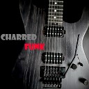 Charred Funk - Ironclad Groove