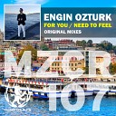 Engin Ozturk - For You Original Mix