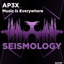 Ap3x - Music Is Everywhere Original Mix