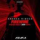 Andrea Ribeca - Firewire Andrea Ribeca 2020 Remix