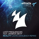 Lost Frequencies Ft Janieck Devy - Reality John Dahlback Remix