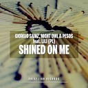 Giorgio Sainz Night Owl Pesos feat Lili PL - Shined On Me Original Mix