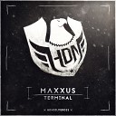 Maxxus - Terminal Radio Edit