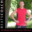 Kev Stokes - 20 Minute Run at 8 Minute Mile Pace