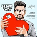 DJ BAUR - House Of Love 2016 Track 11