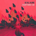 As All Alone - Home