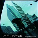 Remi Brevik - All you can do is stand still