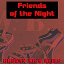 Friends of the Night - And the rain is falling down