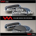 Juliano Silva - Complete Me Original