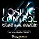 West feat Annee - Losing Control Radio Edit