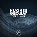 Hughes Giboulay feat G Prod - Languedoc Aquitaine