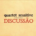 Quartet Sensitive - Tema de Amor de Gabriela