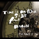 Drewford Alabama feat Bnann - Time Is on Your Side Ftse Funked It Mix