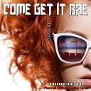 Joey Houston - Come Get It Bae Radio Edit