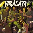 Viralata - N o H Tachos