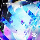 Malvin BR - Me And You Original Mix