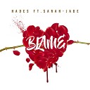 HADES feat Sarah Jade - Blame