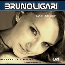 Bruno Ligari feat Martina Ferro - Baby can t let you go In memoria dell Amico Albert…