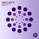 Umei Jeef B - Amethyst Extended Mix