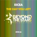 Escea - The Day You Left Extended Mix