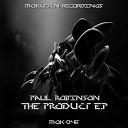 Paul Robinson - My Product Original Mix