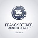 Franck Becker - Midnight Drive Original Mix