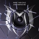 Marc van Gale - Uncharted Me Original Mix