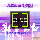 Verse Traxx feat Charlize - Music Is The Dance Is Original Mix