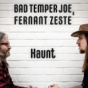 Bad Temper Joe Fernant Zeste - Nova Nothing to Say