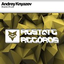 Andrey Knyazev - Back To The Future Original Mix