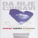 Crvena Jabuka - Da Mi Je Do Nje