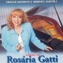 Rosaria Gatti - Caminho da Saudade