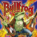 Bullfrog - On Through the Night