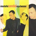 Mustafa Sandal - Aya Benzer Edit Radio