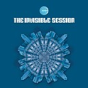 The Invisible Session - till The End