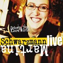 Martina Schwarzmann - Is woe need dei Dog heid Live