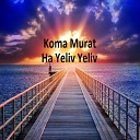 Koma Murat - Narine