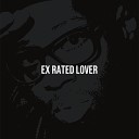 Ex Rated Lover - The Word Hard Mix
