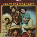 The Jelly Bean Bandits - Good Time Feeling