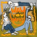 Deli Hours - Way You Move
