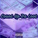 Lazy K feat Too Flyy - Count Up Da Loot