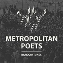 Metropolitan Poets - Influx Pt 2